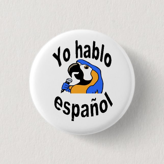 Badge Rond 2,50 Cm Bouton espagnol - le perroquet indique "l'español (Devant)