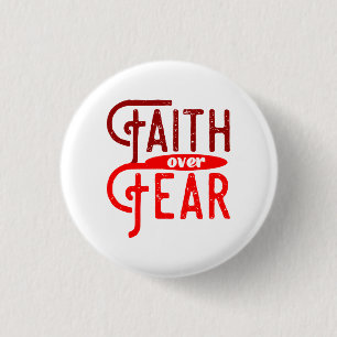 Badge Rond 2,50 Cm Bouton Faith Over Fear