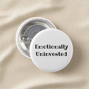 Badge Rond 2,50 Cm Bouton fantaisiste détaché émotionnellement pour l