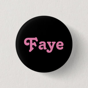 Badge Rond 2,50 Cm Bouton Faye