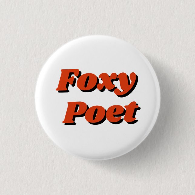 Badge Rond 2,50 Cm Bouton "Foxy Poet" (Devant)