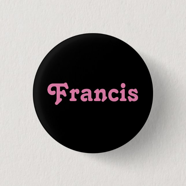 Badge Rond 2,50 Cm Bouton Francis (Devant)