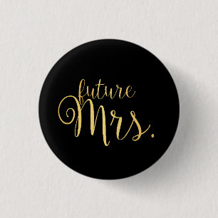 Badge Rond 2,50 Cm Bouton - future Mme Golden