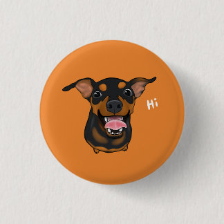 Badge Rond 2,50 Cm Bouton heureux de Pinback de chien de Pinscher