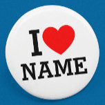 Badge Rond 2,50 Cm Bouton I Heart Name<br><div class="desc">Inscrivez votre nom ou votre texte sur le nom Section.</div>