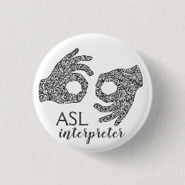 Badge Rond 2,50 Cm Bouton "Interpreter" American Sign Language
