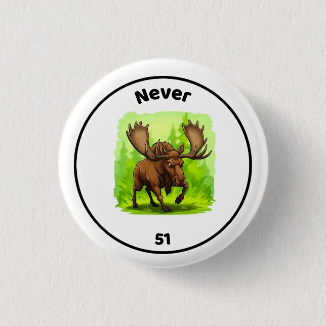 Badge Rond 2,50 Cm Bouton Jamais 51 (Devant)
