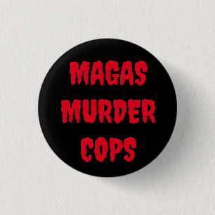 Badge Rond 2,50 Cm Bouton MAGAS MURDER COPS