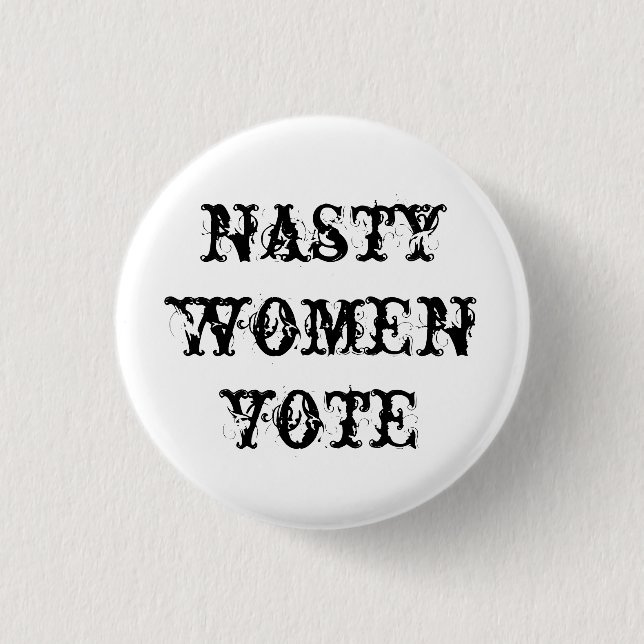 Badge Rond 2,50 Cm bouton méchant de vote de femmes (Devant)