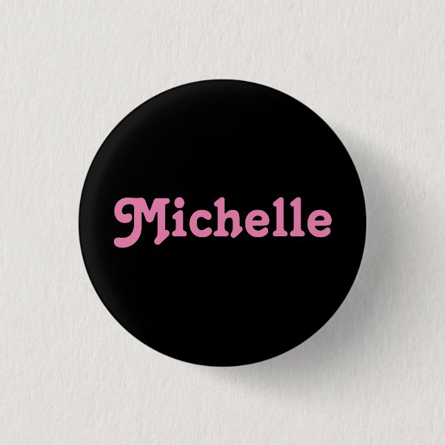 Badge Rond 2,50 Cm Bouton Michelle (Devant)