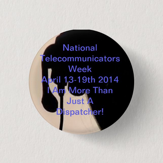 Badge Rond 2,50 Cm Bouton national de semaine de Telecommunicator (Devant)