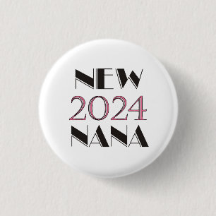 Badge Rond 2,50 Cm Bouton Nouveau Nana 2024