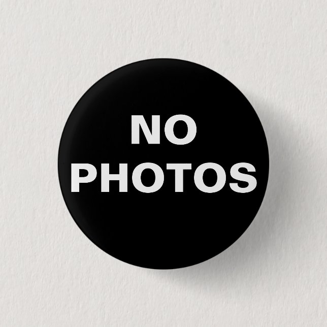 Badge Rond 2,50 Cm Bouton "Pas de photos" (Devant)
