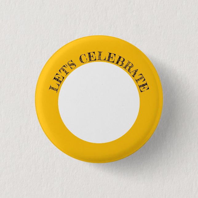 Badge Rond 2,50 Cm Bouton Personnalisable Fêtons (Devant)