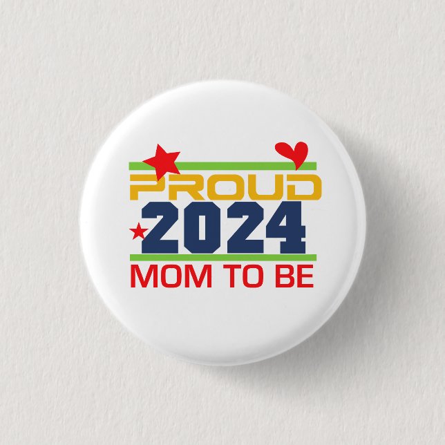 Badge Rond 2,50 Cm Bouton "Proud Mom to Be Porte - clé" 2024 (Devant)