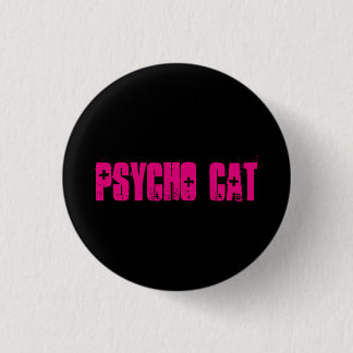 Badge Rond 2,50 Cm Bouton psychopathe de chat