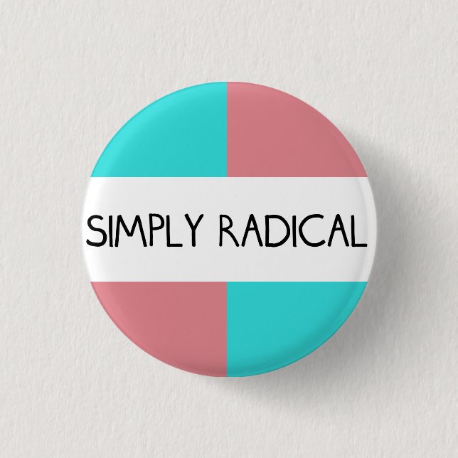 Badge Rond 2,50 Cm Bouton rond simplement radical (Devant)