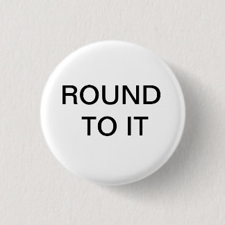 Badge Rond 2,50 Cm Bouton RONDE VERS IT