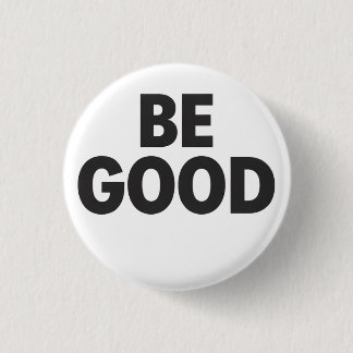 Badge Rond 2,50 Cm bouton Sois Sage