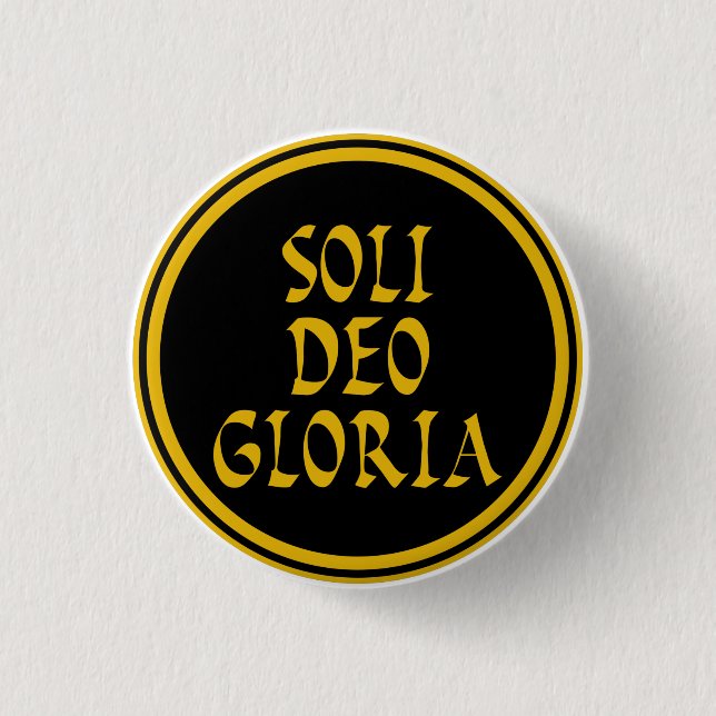 Badge Rond 2,50 Cm Bouton Soli Deo Gloria (Devant)