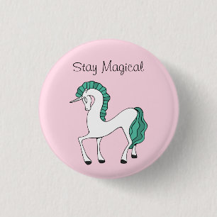 Badge Rond 2,50 Cm Bouton Stay Magical Unicorn
