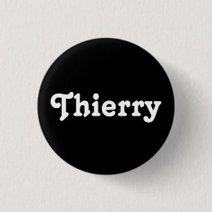 Badge Rond 2,50 Cm Bouton Thierry