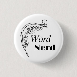 Badge Rond 2,50 Cm Bouton Word Nerd pour les auteurs et les lecteurs