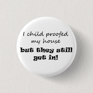 Badge Rond 2,50 Cm Boutons d'humour de cadeaux de parenting de