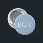 Badge Rond 2,50 Cm Boy Blue Baby Gender Reveal Party<br><div class="desc">Have guests of your gender reveal party make their guess on blue with "BOY" pins / buttons in light baby blue with white.</div>