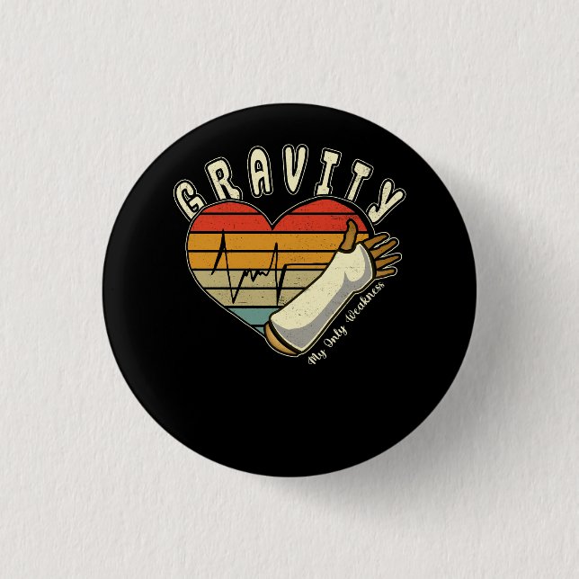 Badge Rond 2,50 Cm Bras cassé Gravité Mon seul faible poignet à main (Devant)
