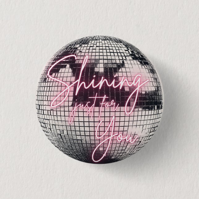 Badge Rond 2,50 Cm Brillant Juste Pour Vous Ball Miroir (Devant)