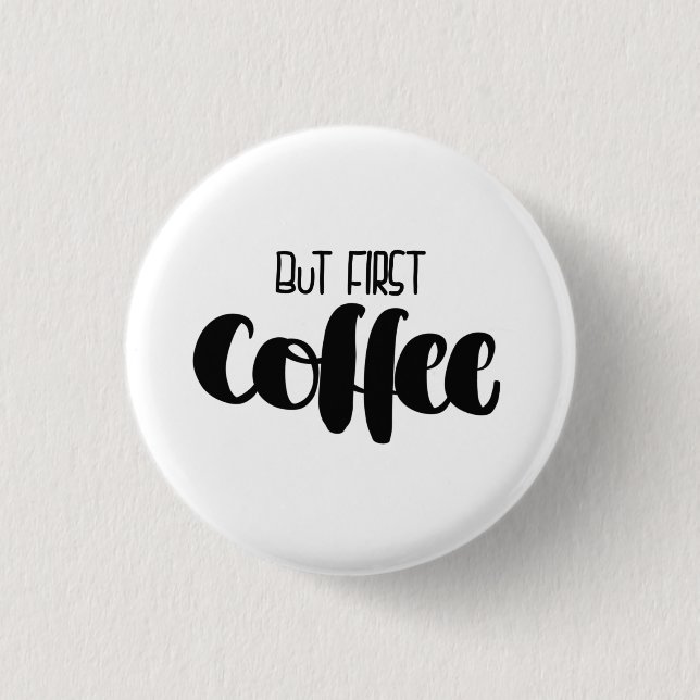 Badge Rond 2,50 Cm But premier coffee - small (Devant)