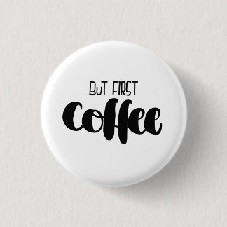 Badge Rond 2,50 Cm But premier coffee - small