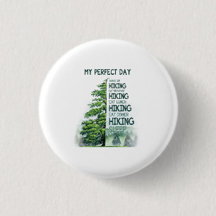 Badge Rond 2,50 Cm Cadeau Camper Mon jour parfait Randonnée Anniver