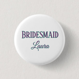 Badge Rond 2,50 Cm Cadeau de demoiselle d'honneur simple minimal nom