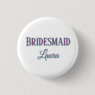 Badge Rond 2,50 Cm Cadeau de demoiselle d'honneur simple minimal nom 