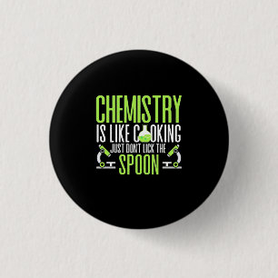 Badge Rond 2,50 Cm Cadeau de scientifique   La chimie est comme la cu