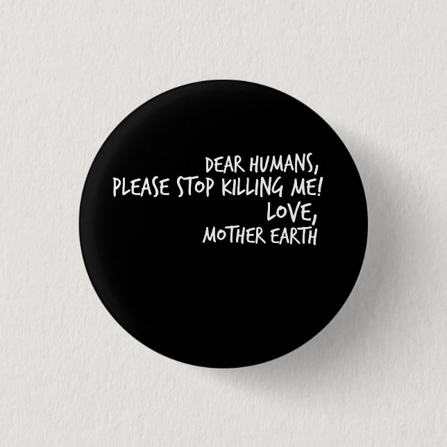 Badge Rond 2,50 Cm Cadeau d'Eco d'écologiste de jour de la terre (Devant)