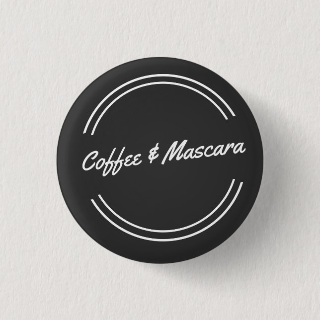 Badge Rond 2,50 Cm Café et mascara (Devant)