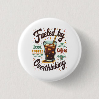 Badge Rond 2,50 Cm Café glacé rétro et graphique drôle de surpensée