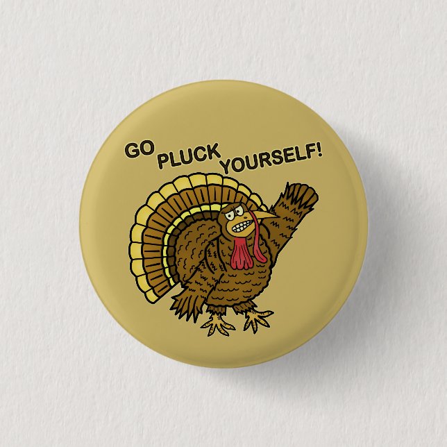Badge Rond 2,50 Cm Calembour drôle de la Turquie de thanksgiving (Devant)