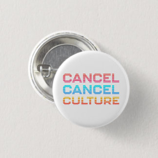 Badge Rond 2,50 Cm Cancel Cancel Culture Internet Culture Meme