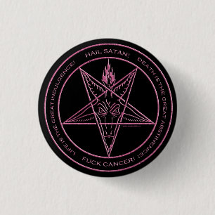 Badge Rond 2,50 Cm CANCER DE F*CK ! Goupille de Baphomet