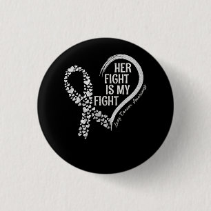 Badge Rond 2,50 Cm Cancer du poumon Son combat est mon combat Cancer