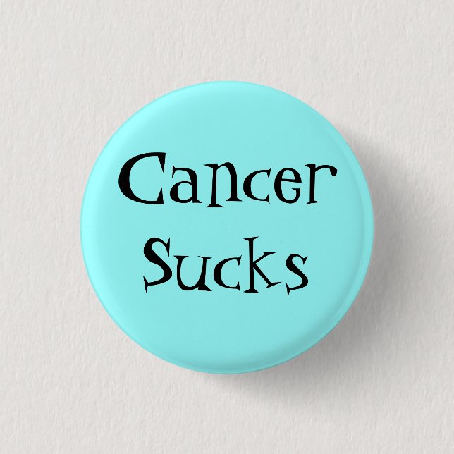 Badge Rond 2,50 Cm CancerSucks (Devant)