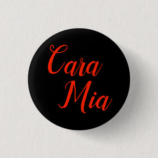 Badge Rond 2,50 Cm Cara Mia "mon bouton de famille de Darling -