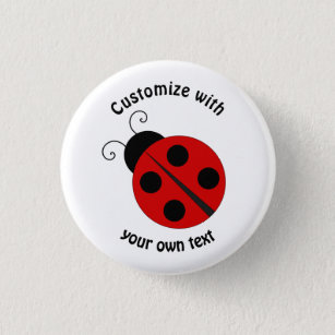 Badge Rond 2,50 Cm Carton personnalisé Ladybug