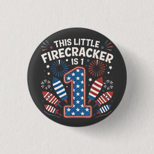 Badge Rond 2,50 Cm Ce petit pétard est 1 Anniversaire 4 juillet