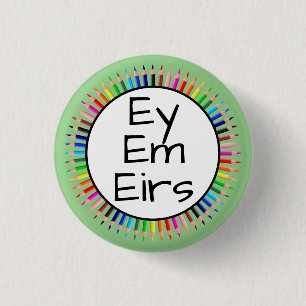 Badge Rond 2,50 Cm Cercle de crayons de couleur avec pronoms Ey Em Ei