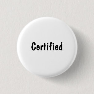 Badge Rond 2,50 Cm Certifié